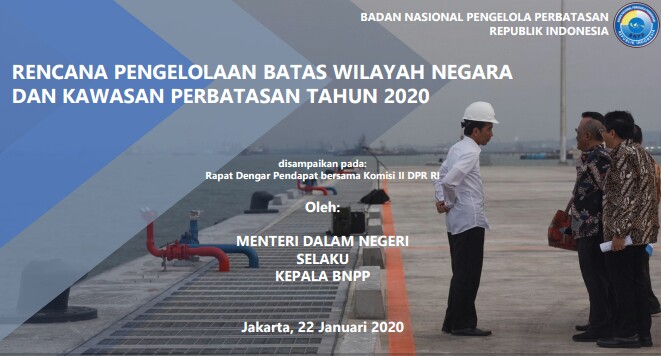 Rapat Dengan Komisi II DPR RI, Ketua BNPP Menjabarkan  Program Pengelolaan Batas Wilayah NKRI