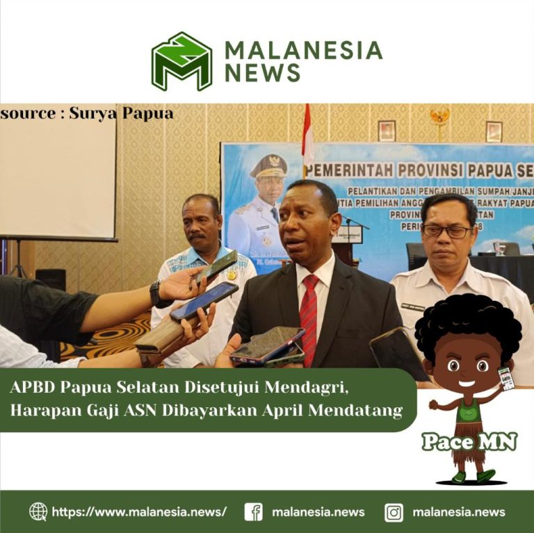 APBD Papua Selatan Disetujui Mendagri, Harapan Gaji ASN Dibayarkan April Mendatang
