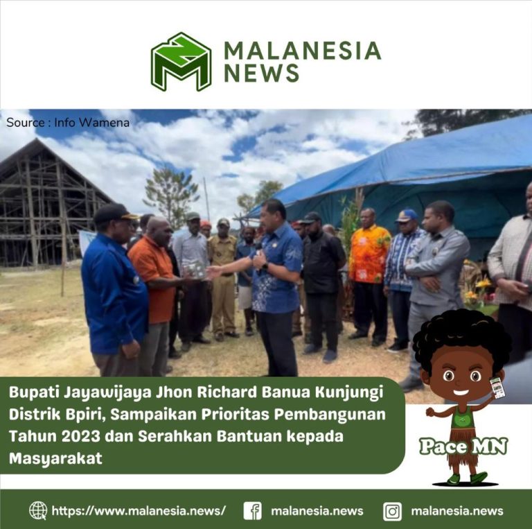 Bupati Jayawijaya Jhon Richard Banua Kunjungi Distrik Bpiri, Sampaikan Prioritas Pembangunan Tahun 2023 dan Serahkan Bantuan kepada Masyarakat